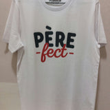 Tee shirt Père fect