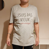 Tee shirt J'suis pas vieux