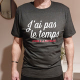 Tee shirt en coton bio j'ai pas le temps